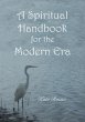 A Spiritual Handbook for the Modern Era... - Bild 1