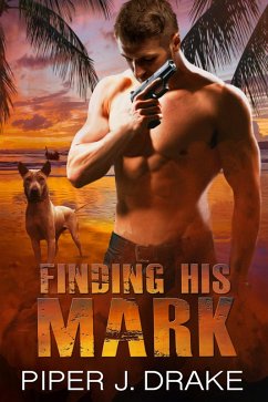 Finding His Mark (eBook, ePUB) - Drake, Piper J.