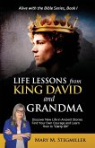 Life Lessons from King David and Grandma