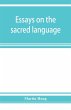 Essays on the sacred language,... - Bild 1
