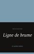 Ligne de brume - Bild 1