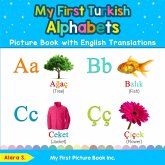 My First Turkish Alphabets Picture Book with English Translations