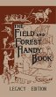 The Field And Forest Handy Book (Legacy... - Bild 1