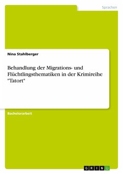 Behandlung der Migrations- und Flüchtlingsthematiken in der Krimireihe 