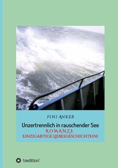 Unzertrennlich in rauschender See - Anker, Fini