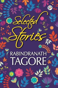Selected Stories of Rabindranath Tagore - Tagore, Rabindranath