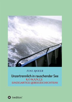 Unzertrennlich in rauschender See - Anker, Fini