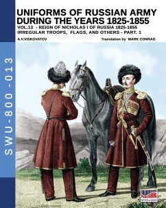 Uniforms of Russian army during the years 1825-1855 - Vol. 13 - Viskovatov, Aleksandr Vasilevich