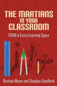 The Martians in your Classroom - Mann, Rachael; Sandford, Stephen