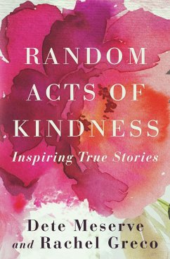 Random Acts of Kindness - Meserve, Dete A; Greco, Rachel