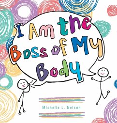 I Am the Boss of My Body - Nelson, Michelle L.