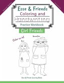 Esse & Friends Coloring and Handwriting Practice Workbook Girl Friends