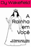 A Rainha em você (eBook, ePUB) A Rainha em você (eBook, ePUB)
