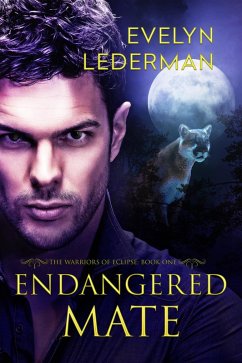 Endangered Mate (The Warriors of Eclipse, #1) (eBook, ePUB) - Lederman, Evelyn