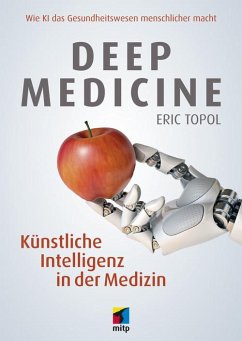 Deep Medicine (eBook, ePUB) - Topol, Eric