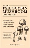 Your Psilocybin Mushroom Companion (eBook, ePUB)