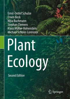 Plant Ecology (eBook, PDF) - Schulze, Ernst-Detlef; Beck, Erwin; Buchmann, Nina; Clemens, Stephan; Müller-Hohenstein, Klaus; Scherer-Lorenzen, Michael