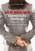 Böse Mädchen kommen in die Chefetage (eBook, ePUB)