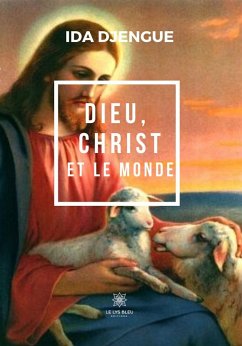 Dieu, Christ et le monde (eBook, ePUB) - Djengue, Ida