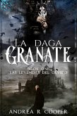 La Daga Granate (Las Leyendas del Olvido, #1) (eBook, ePUB)