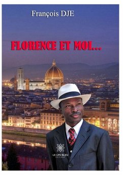 Florence et moi… (eBook, ePUB) - Dje, François