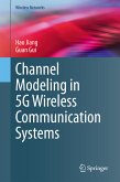 Channel Modeling in 5G Wireless Communication Systems (eBook, PDF)