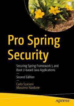 Pro Spring Security (eBook, PDF) - Scarioni, Carlo; Nardone, Massimo