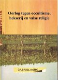 Oorlog tegen occultisme, hekserij en valse religie (eBook, ePUB)