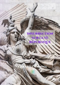 Insurrection sur la Ve république (eBook, ePUB) - Cavanna, Gérard