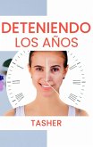 Deteniendo los Años (Divorciados y Asustados, No Más, #1) (eBook, ePUB) Deteniendo los Años (Divorciados y Asustados, No Más, #1) (eBook, ePUB)