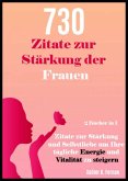 730 Zitate zur Stärkung der Frauen (eBook, ePUB)