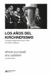 Los años del kirchnerismo (eBook, ePUB) - Bild 1