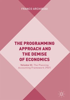 The Programming Approach and the Demise of Economics (eBook, PDF) - Archibugi, Franco