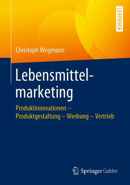 Lebensmittelmarketing (eBook, PDF) Lebensmittelmarketing (eBook, PDF)