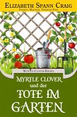 Myrtle Clover und der Tote im Garten (eBook, ePUB)