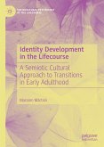 Identity Development in the Lifecourse (eBook, PDF)