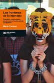 Las fronteras de lo humano (eBook, ePUB)