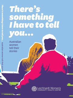 There's Something I Have To Tell You... (eBook, ePUB) - McMurray, Roxanne; Wills, Samantha