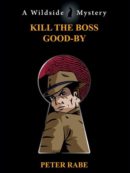Kill the Boss Good-by (eBook, ePUB) Kill the Boss Good-by (eBook, ePUB)
