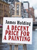 A Decent Price for a Painting (eBook, ePUB)