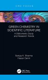 Green Chemistry in Scientific Literature (eBook, PDF)