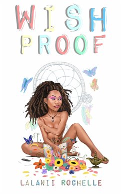 Wish Proof (eBook, ePUB) - Rochelle, Lalanii