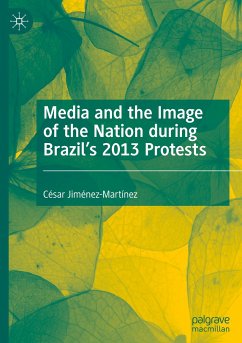 Media and the Image of the Nation during Brazil¿s 2013 Protests - Jiménez-Martínez, César