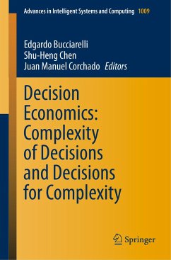 Decision Economics: Complexity of Decisions and Decisions for Complexity