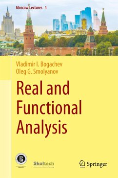 Real and Functional Analysis - Bogachev, Vladimir I.;Smolyanov, Oleg G.