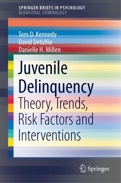 Juvenile Delinquency - Kennedy, Tom D.;Detullio, David;Millen, Danielle H.