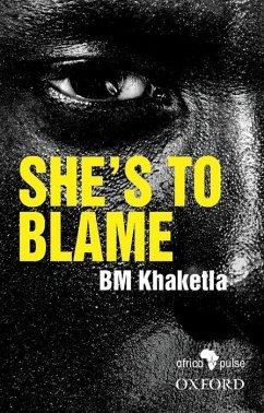 She's to Blame - Khaketla, B M; Lenake, J M