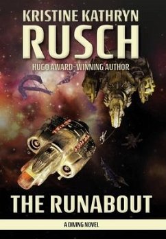 The Runabout - Rusch, Kristine Kathryn