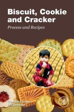 Biscuit, Cookie and Cracker Process and Recipes - Sykes, Glyn Barry;Davidson, Iain