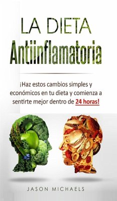 La Dieta Antiinflamatoria - Michaels, Jason